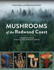 Mushrooms of the Redwood Coast